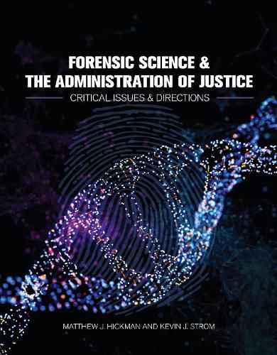 Cover image for Forensic Science and the Administration of Justice
