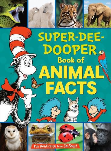 Cover image for The Cat in the Hat's Learning Library Super-Dee-Dooper Book of Animal Facts