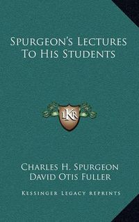 Cover image for Spurgeon's Lectures to His Students