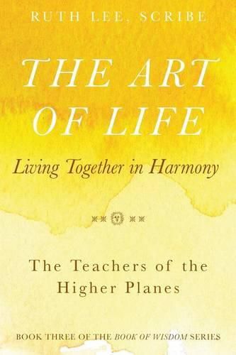 Cover image for The Art of Life: Living Together in Harmony