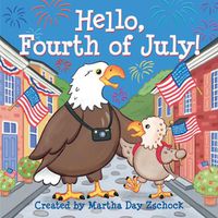 Cover image for Hello, Fourth of July!