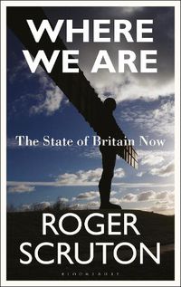 Cover image for Where We Are: The State of Britain Now