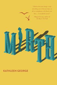 Cover image for Mirth: A Novel