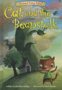 Cover image for Cat and the Beanstalk (Animal Fairy Tales)