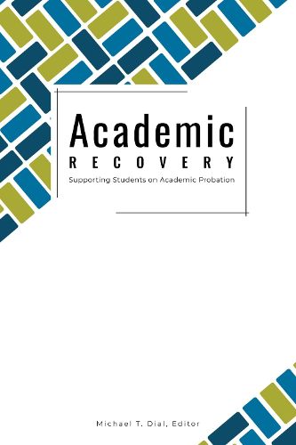 Cover image for Academic Recovery: Supporting Students on Academic Probation