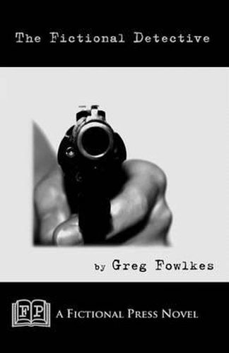 Cover image for The Fictional Detective: A Fictonal Press Novel