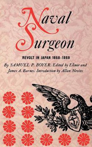 Cover image for Naval Surgeon: Revolt in Japan 1868-1869