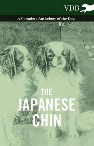 Cover image for The Japanese Chin - A Complete Anthology of the Dog