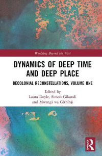 Cover image for Dynamics of Deep Time and Deep Place