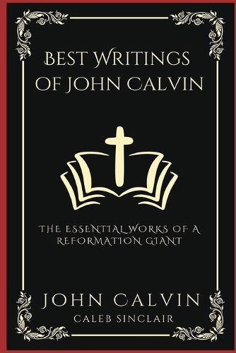 Best Writings of John Calvin