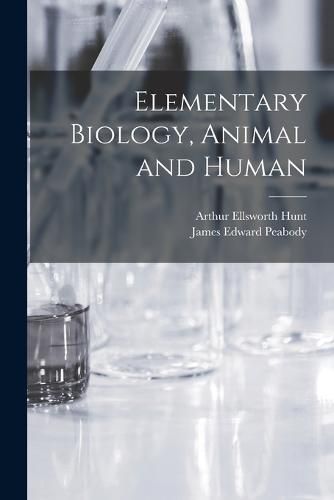 Cover image for Elementary Biology, Animal and Human