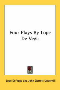 Cover image for Four Plays by Lope de Vega