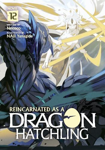Cover image for Reincarnated as a Dragon Hatchling (Light Novel) Vol. 12