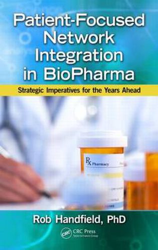 Cover image for Patient-Focused Network Integration in BioPharma: Strategic Imperatives for the Years Ahead