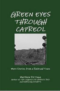 Cover image for Green Eyes Through Capreol