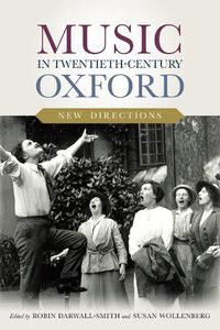 Cover image for Music in Twentieth-Century Oxford: New Directions
