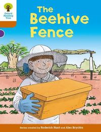 Cover image for Oxford Reading Tree Biff, Chip and Kipper Stories Decode and Develop: Level 8: The Beehive Fence