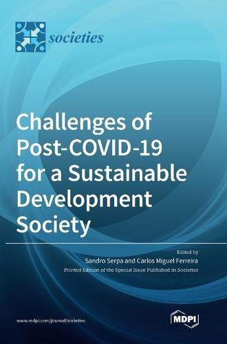 Challenges of Post-COVID-19 for a Sustainable Development Society