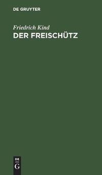 Cover image for Der Freischutz: [Oper in 3 Aufzugen]