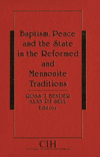 Cover image for Baptism, Peace and the State in the Reformed and Mennonite Traditions