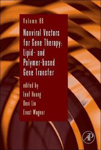 Cover image for Nonviral Vectors for Gene Therapy: Lipidand Polymer-based Gene Transfer