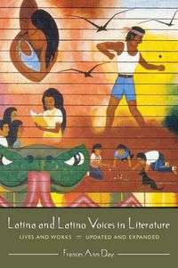 Cover image for Latina and Latino Voices in Literature: Lives and Works, Updated and Expanded