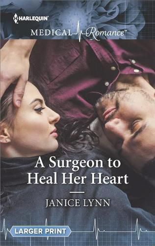 Cover image for A Surgeon to Heal Her Heart