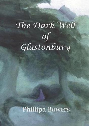 Cover image for The Dark Well of Glastonbury