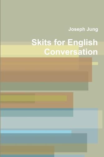 Skits for Engiish Conversation