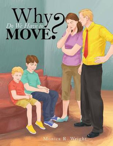 Cover image for Why Do We Have to Move?