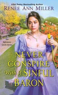 Cover image for Never Conspire with a Sinful Baron