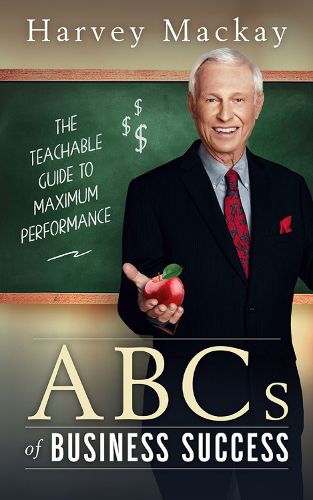 Cover image for Harvey Mackay's ABCs of Business Success