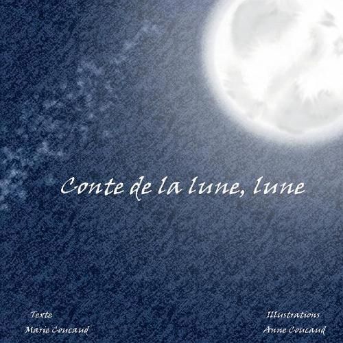 Cover image for Conte de la lune, lune