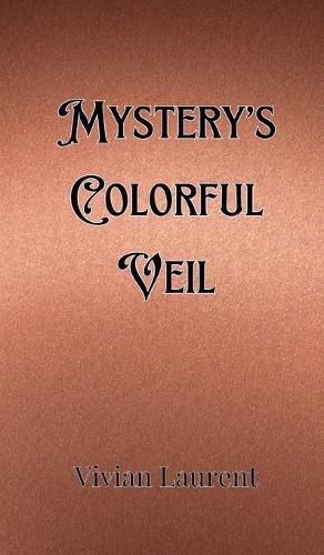 Cover image for Mystery's Colorful Veil