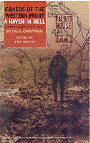 Cover image for A Haven from Hell: Talbot House, Poperinghe