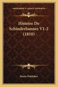 Cover image for Histoire de Schinderhannes V1-2 (1810)