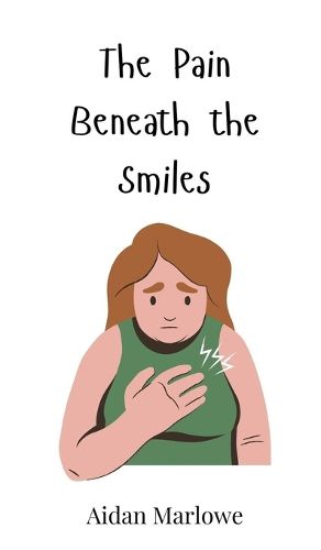 Cover image for The Pain Beneath the Smiles