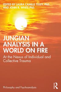 Cover image for Jungian Analysis in a World on Fire