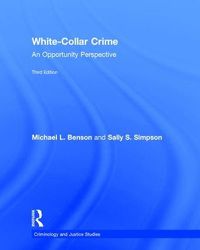 Cover image for White-Collar Crime: An Opportunity Perspective