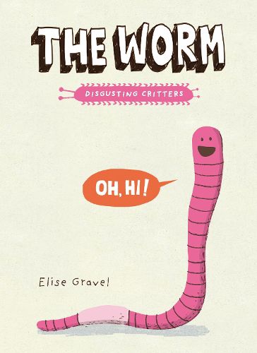 Cover image for The Worm: The Disgusting Critters Series