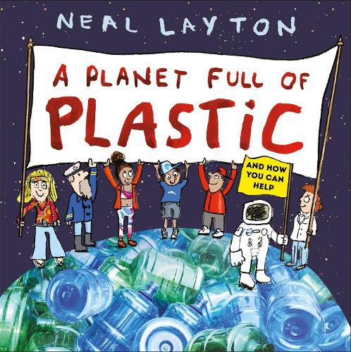 Cover image for A Planet Full of Plastic: and how you can help