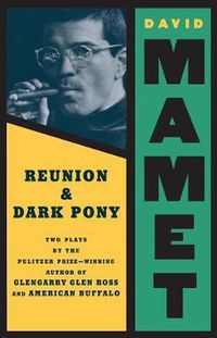 Cover image for Reunion ; Dark Pony: Two Plays