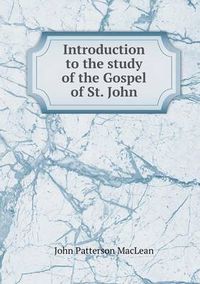 Cover image for Introduction to the study of the Gospel of St. John