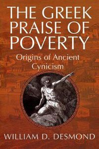 Cover image for The Greek Praise of Poverty: Origins of Ancient Cynicism