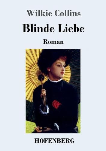 Cover image for Blinde Liebe: Roman