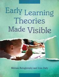 Cover image for Early Learning Theories Made Visible