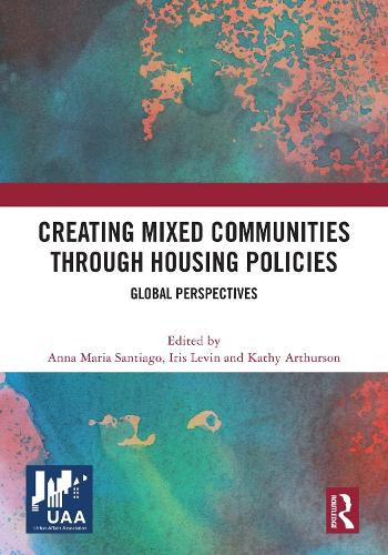 Cover image for Creating Mixed Communities through Housing Policies