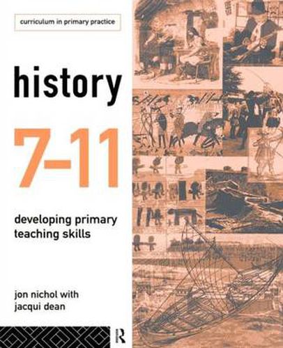 Cover image for History 7-11: Developing Primary Teaching Skills