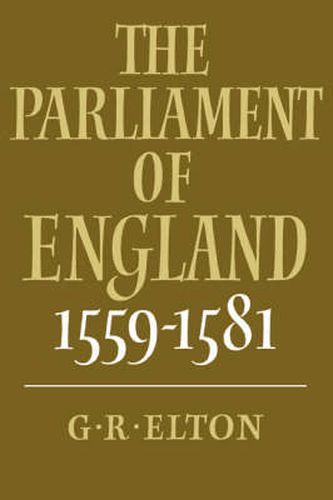 Cover image for The Parliament of England, 1559-1581