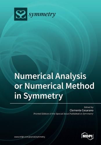 Cover image for Numerical Analysis or Numerical Method in Symmetry